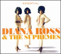 Essential - Diana Ross & the Supremes