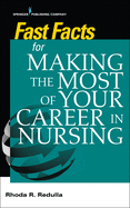 Essentials for Making the Most of Your Career in Nursing