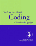 Essentials Guide to Coding in Obstetrics and Gynecology