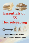 Essentials of 5S Housekeeping