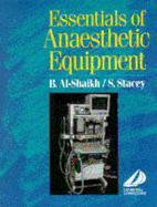 Essentials of Anaesthetic Equipment - Al-Shaikh, Baha, and Stacey, S