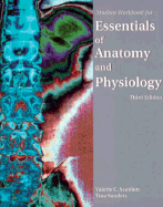Essentials of Anatomy and Physiology: Student Workbook