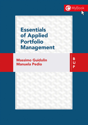 Essentials of Applied Portfolio Management - Guidolin, Massimo, and Pedio, Manuela