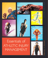 Essentials of Athletic Injury Management with Esims & Powerweb/Olc Bind-In Card - Arnheim, Daniel D, and Prentice, William E, PhD, Atc, PT
