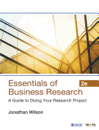 Essentials of Business Research: A Guide to Doing Your Research Project