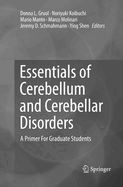 Essentials of Cerebellum and Cerebellar Disorders: A Primer for Graduate Students