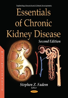 Essentials of Chronic Kidney Disease, Second Edition - Fadem, Stephen Z. (Editor)