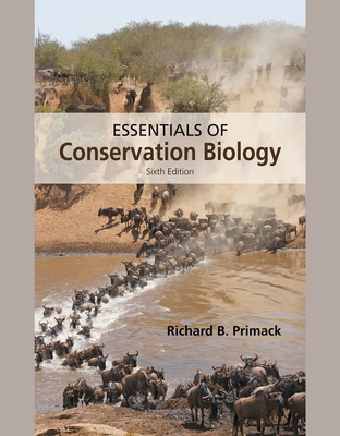 Essentials of Conservation Biology - Primack, Richard B.