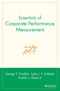 Essentials of Corporate Performance Measurement - Friedlob, George Thomas, and Schleifer, Lydia L F, and Plewa, Franklin J Jr