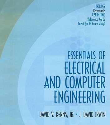 Essentials of Electrical and Computer Engineering - Kerns, David V, and Irwin, J David