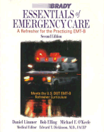 Essentials of Emergency Care - Limmer, Daniel, and Elling, Bob, and Elling, Robert
