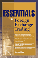 Essentials of Foreign Exchange Trading