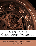 Essentials of Geography, Volume 1