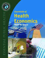 Essentials of Health Economics - Dewar, Diane M