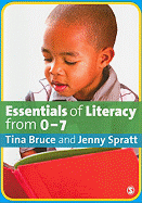 Essentials of Literacy from 0-7: Children's Journeys Into Literacy