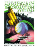 Essentials of Management Information Systems: Transforming Business & Management - Laudon, Jane Price, and Laudon, Kenneth C