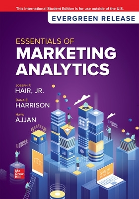 Essentials of Marketing Analytics - Hair, Joseph F, Jr., and Harrison, Dana E, and Ajjan, Haya