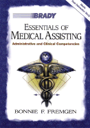 Essentials of Medical Assisting: Administrative and Clinical Competencies with Software