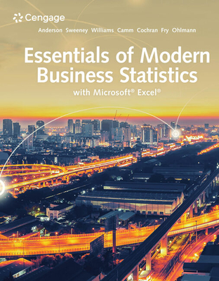 Essentials of Modern Business Statistics with Microsoft Excel - Anderson, David, and Sweeney, Dennis, and Williams, Thomas