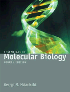 Essentials of Molecular Biology, Fourth Edition