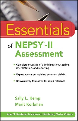 Essentials of NEPSY-II Assessment - Kemp, Sally L, and Korkman, Marit