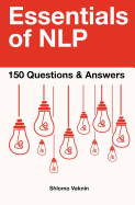 Essentials of Nlp: 150 Questions & Answers