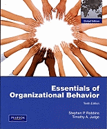 Essentials of Organizational Behavior: Global Edition