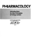 Essentials of Pharmacology: Introduction to the Principles of Drug Action