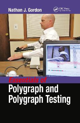 Essentials of Polygraph and Polygraph Testing - Gordon, Nathan J.