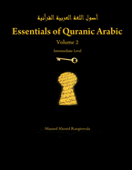 Essentials of Quranic Arabic: Volume 2