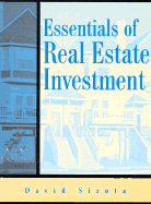 Essentials of Real Estate Investment - Sirota, David