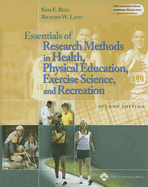 Essentials of Research Methods in Health, Physical Education, Exercise Science, and Recreation - Berg, Kris E, Edd, and Latin, Richard