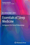 Essentials of Sleep Medicine: An Approach for Clinical Pulmonology