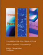 Essentials of Systems Analysis and Design: Pearson New International Edition - Valacich, Joseph, and George, Joey, and Hoffer, Jeffrey A.