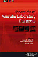 Essentials of Vascular Laboratory Diagnosis - Mohler, Emile R, III (Editor), and Gerhard-Herman, Marie (Editor), and Jaff, Michael R (Editor)