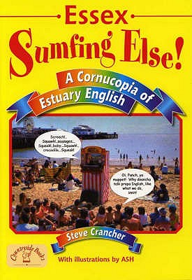 Essex - Sumfing Else! - Crancher, Steve