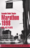 Est Marathon 1998: The Complete One-Act Plays