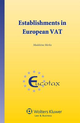 Establishments in European VAT - Merkx, Madeleine