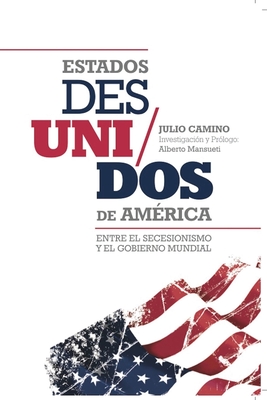 Estados Des/Unidos de Amrica - Camino, Julio