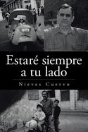 Estar siempre a tu lado