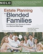Estate Planning for Blended Families: Providing for Your Spouse & Children in a Second Marriage