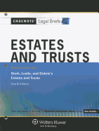 Estates and Trusts: Keyed to Courses Using Sterk, Leslie, and Dobris's Estates and Trusts