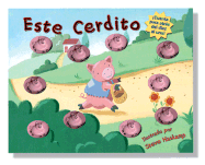 Este Cerdito: This Little Piggy - Imperato, Teresa, and Haskamp, Steven (Illustrator)