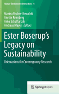 Ester Boserup's Legacy on Sustainability: Orientations for Contemporary Research