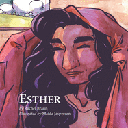 Esther: Based on the song by Branches Band