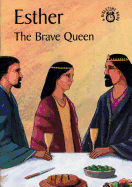 Esther the Brave Queen