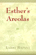 Esther's Areolas