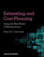 Estimating and Cost Planning Using the New Rules of Measurement