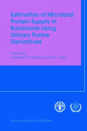 Estimation of Microbial Protein Supply in Ruminants Using Urinary Purine Derivatives