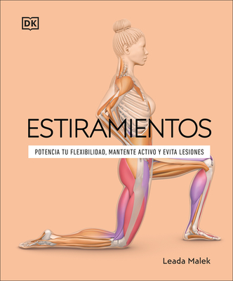 Estiramientos (Science of Stretch) - Malek, Leada, Dr.